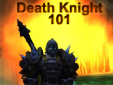 Death Knight 101