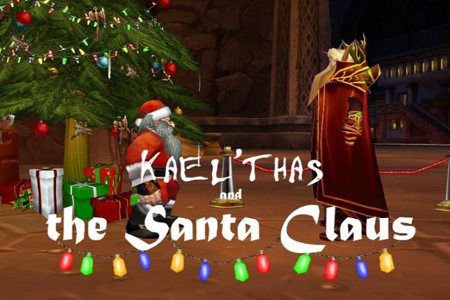 Kael'thas and the Santa Claus